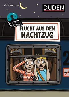 Escape-Rätsel - Flucht aus dem Nachtzug - Eck, Janine;Rogler, Ulrike