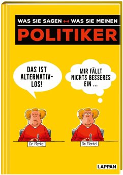 Politiker - was sie sagen <--> was sie meinen - Kernbach, Michael