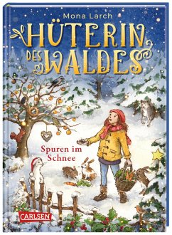 Spuren im Schnee / Hüterin des Waldes Bd.4 - Larch, Mona