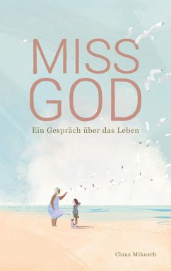 Miss God - Mikosch, Claus