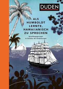 Als Humboldt lernte, Hawaiianisch zu sprechen - Mielke, Rita