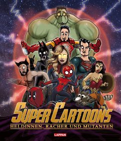 Super Cartoons: Heldinnen, Rächer und Mutanten - Sedlaczek, André