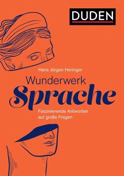 Wunderwerk Sprache - Heringer, Hans Jürgen