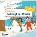 So klingt der Winter / Hör mal (Soundbuch) Bd.14