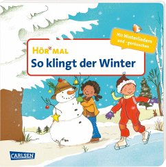 Hör mal (Soundbuch): So klingt der Winter - Cordes, Miriam