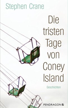Die tristen Tage von Coney Island - Crane, Stephen