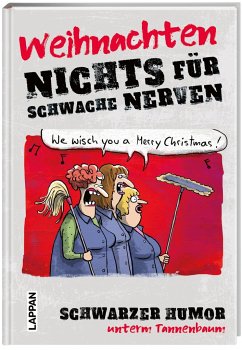Nichts für schwache Nerven - Weihnachten! - Landschulz, Dorthe;Holtschulte, Michael;Lars, Mario