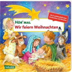 Wir feiern Weihnachten / Hör mal (Soundbuch) Bd.13 - Trapp, Kyrima