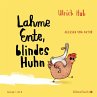 Lahme Ente, blindes Huhn Bd.1 (1... - Bild 1