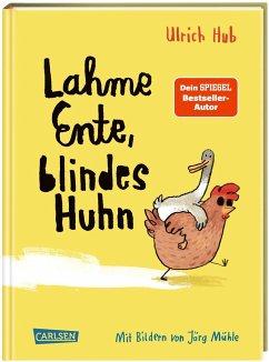 Lahme Ente, blindes Huhn - Hub, Ulrich