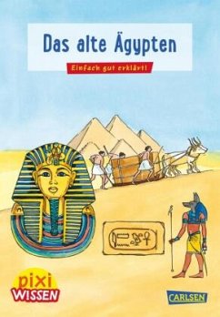 Pixi Wissen 73: Das alte Ägypten - Wittmann, Monika