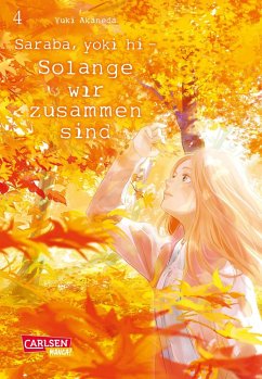 Saraba, yoki hi / Solange wir zusammen sind Bd.4 - Akaneda, Yuki