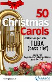 50 Christmas Carols for solo Tuba (fixed-layout eBook, ePUB)