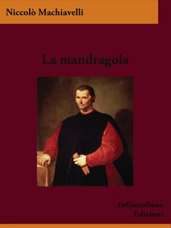 La mandragola (eBook, ePUB) - Machiavelli, Niccolò