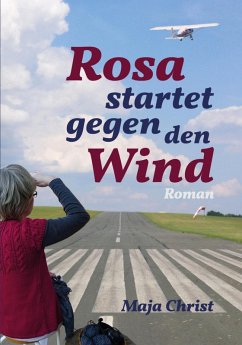 Rosa startet gegen den Wind (eBook, ePUB) - Christ, Maja