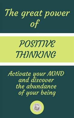 The Great Power Of Positive Thinking (eBook, ePUB) - LIBROTEKA