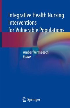 Integrative Health Nursing Interventions for Vulnerable Populations (eBook, PDF)