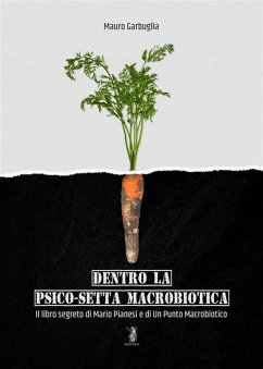 Cover Dentro la psico-setta macrobiotica (eBook, ePUB)