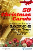 50 Christmas Carols for solo Saxophone (fixed-layout eBook, ePUB)