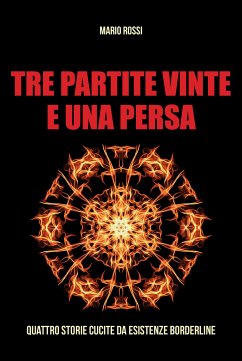 Tre Partite Vinte e Una Persa (eBook, ePUB) - Rossi, Mario