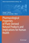 Pharmacological Properties of Plant-Derived Natural Products and Implications for Human Health (eBook, PDF)