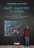 Caro Maestro ti scrivo (eBook, PDF)