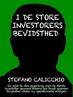 I de store investorers bevidsthed (eBook, ePUB) - Calicchio, Stefano