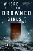 Where the Drowned Girls Go (eBook, ePUB)