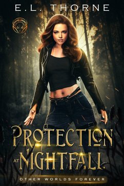 Protection at Nightfall (Other Worlds Forever, #1) (eBook, ePUB) - Thorne, E. L.