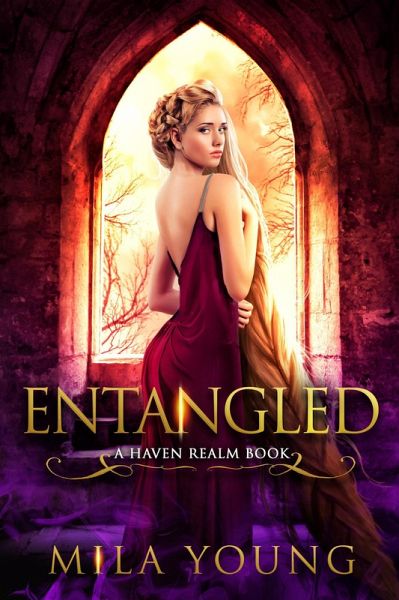 Entangled (Haven Realm Chronicles, #3) (eBook, ePUB)