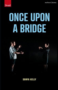 Once Upon a Bridge (eBook, ePUB) - Kelly, Sonya