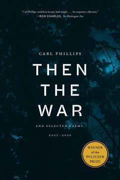 Then the War (eBook, ePUB) - Phillips, Carl