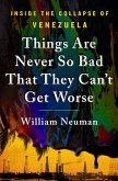 Things Are Never So Bad That They Can't Get Worse (eBook, ePUB)