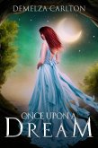 Once Upon a Dream (Romance a Medieval Fairytale series) (eBook, ePUB)