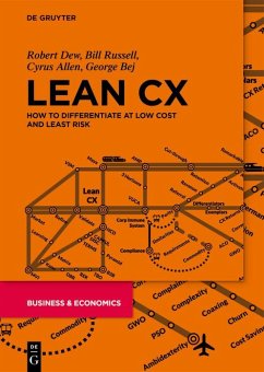 Lean CX (eBook, ePUB) - Dew, Robert; Russell, Bill; Allen, Cyrus; Bej, George