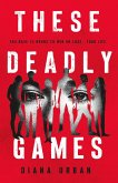 These Deadly Games (eBook, ePUB)