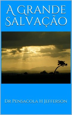 Cover A Grande Salvação (eBook, ePUB)