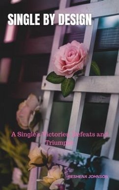 Single by Design (eBook, ePUB) - Johnson, Reshena