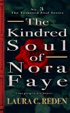 The Kindred Soul of Nora Faye (The Tethered Soul Series, #3) (eBook, ePUB)