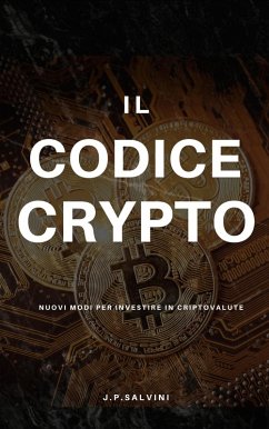 Il Codice Crypto (eBook, ePUB) - Salvini, J. P.