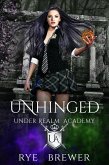 Unhinged (Under Realm Academy, #2) (eBook, ePUB)