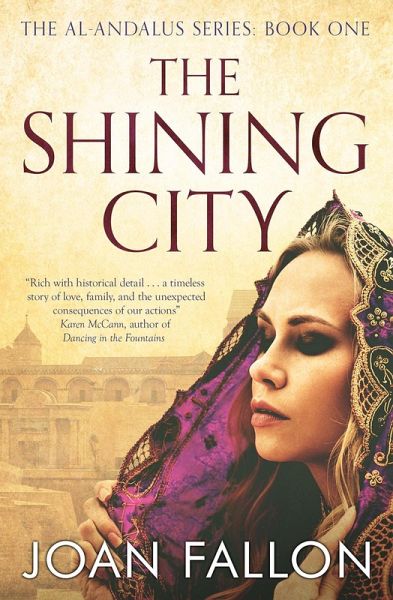 The Shining City (The al-Andalus trilogy, #1) (eBook, ePUB) The Shining City (The al-Andalus trilogy, #1) (eBook, ePUB)