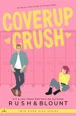 Coverup Crush (eBook, ePUB)