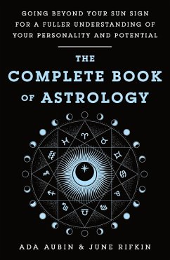 The Complete Book of Astrology (eBook, ePUB) - Aubin, Ada; Rifkin, June