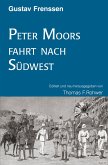Günter Frenssen - Peters Moors fahrt nach Südwest (eBook, ePUB)