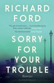 Sorry For Your Trouble (eBook, PDF)