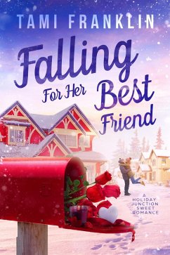 Cover Falling for Her Best Friend (Love in Holiday Junction) (eBook, ePUB)