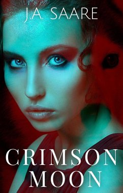 Crimson Moon (Crimson Series, #1) (eBook, ePUB) - Saare, J. A.