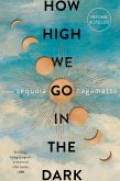 How High We Go in the Dark (eBook, ePUB)