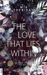 The Love That Lies Within (eBook, ePUB) - Bild 1